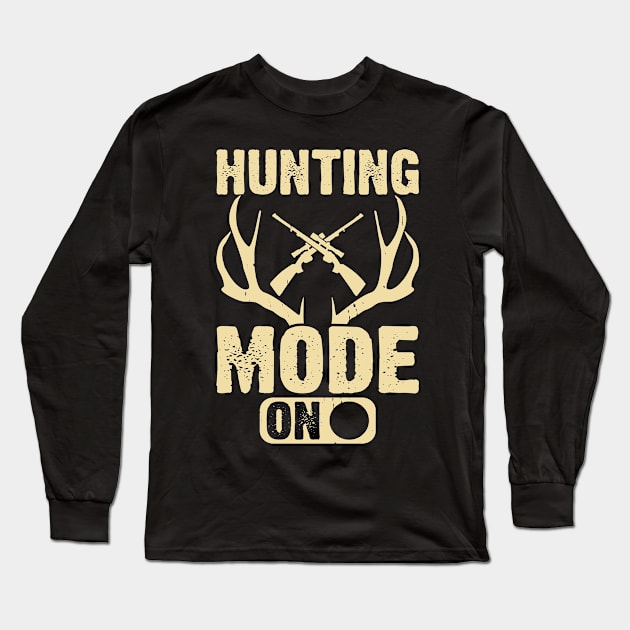 Hunting Mode On T shirt For Women Long Sleeve T-Shirt by QueenTees